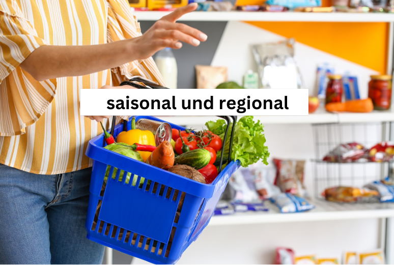 saisonale regionale Lebensmittel